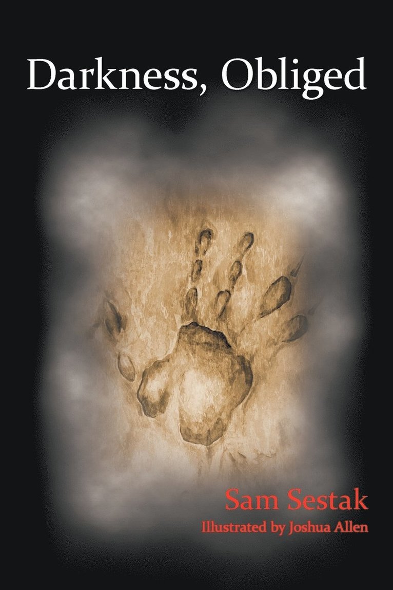 Sam Sestak - Darkness, Obliged, Häftad