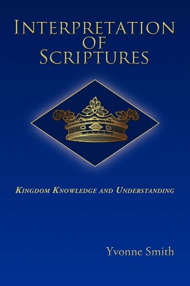Yvonne Smith - Interpretation of Scriptures, Häftad