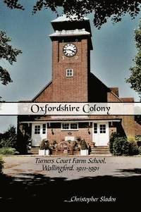 bokomslag Oxfordshire Colony