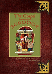 bokomslag The Gospel According to Scrooge