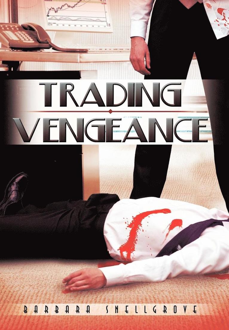 Trading Vengeance 1