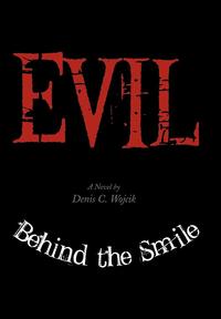 bokomslag Evil Behind the Smile