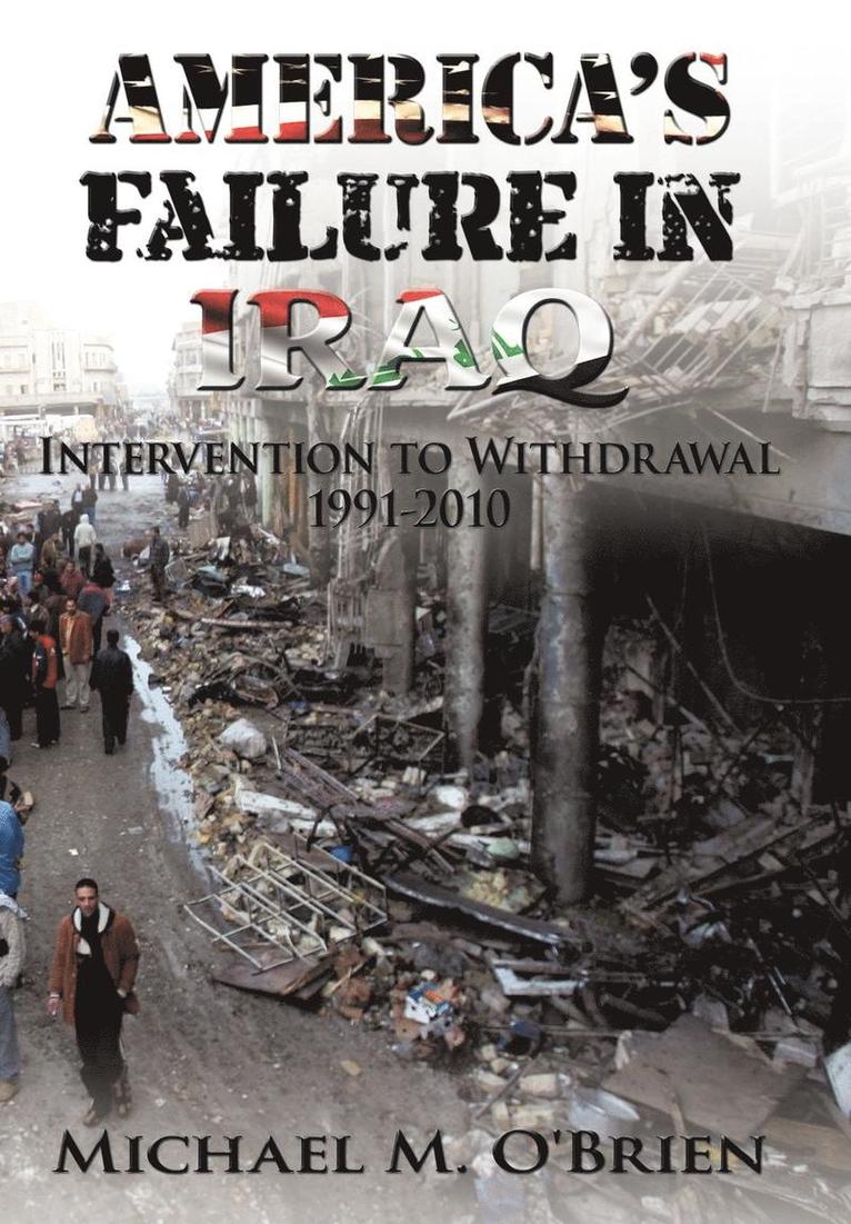 America's Failure In Iraq 1