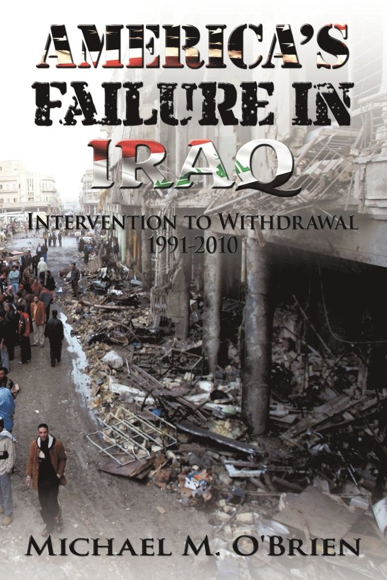 America's Failure In Iraq 1