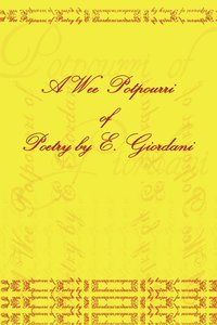 bokomslag A Wee Potpourri of Poetry by E. Giordani