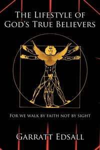 bokomslag Lifestyle of God's True Believers