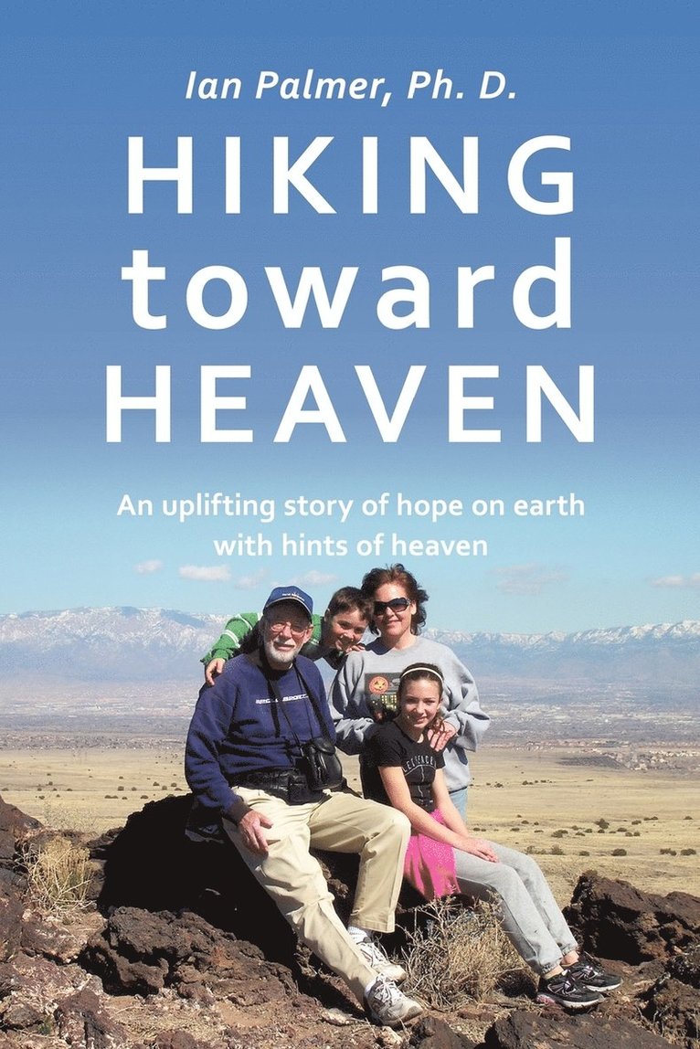 Hiking Toward Heaven
