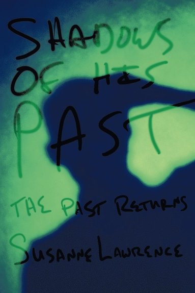 bokomslag Shadows of His Past