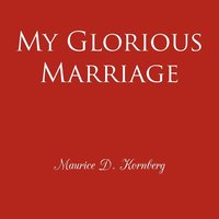 bokomslag My Glorious Marriage