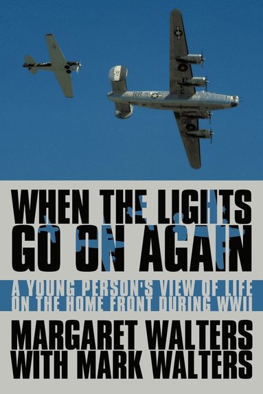 Margaret Walters, Mark Walters - When the Lights Go On Again, Häftad