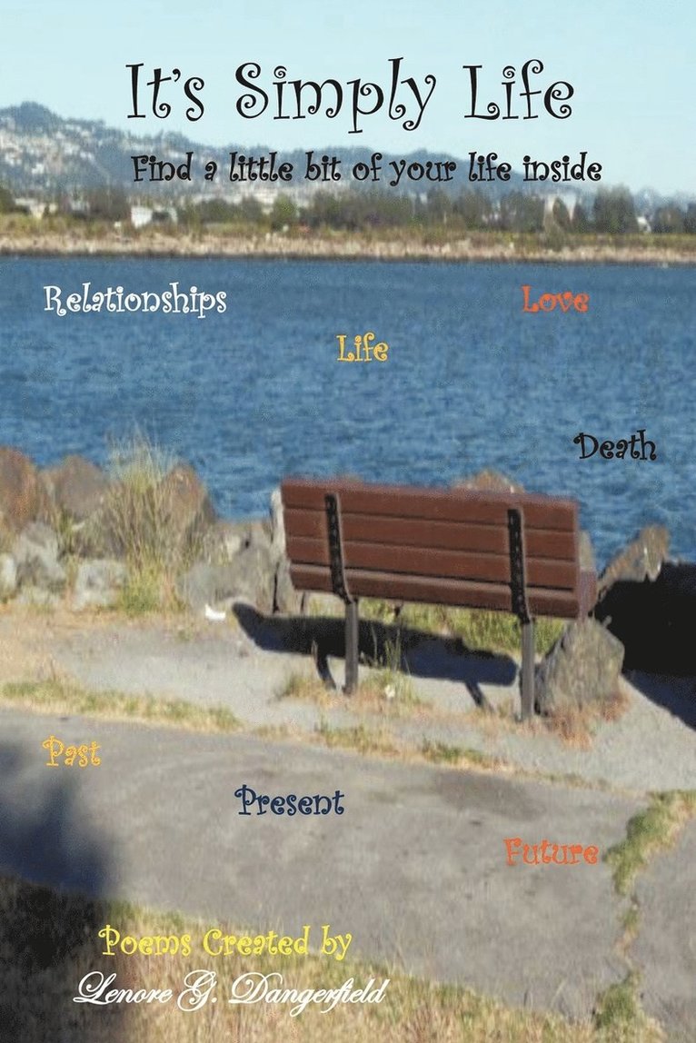 Lenore G. Dangerfield - It's Simply Life, Häftad