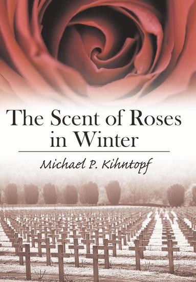 bokomslag Scent of Roses in Winter