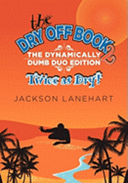 Jackson Lanehart - Dry Off Book 2, Inbunden