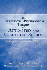 bokomslag The Interpersonal-Psychological Theory of Attempted and Completed Suicide