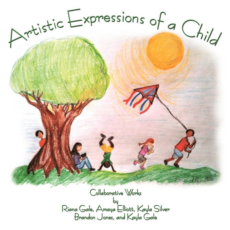 Gale, Elliott, Silver, Gale,, Elliott, - Artistic Expressions of a Child, Häftad