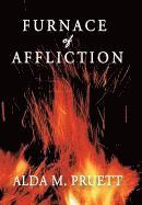 Furnace Of Affliction 1