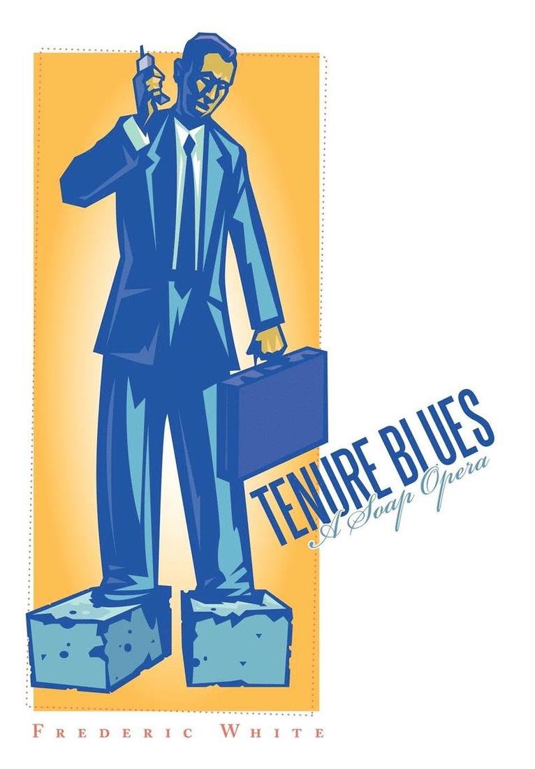 Frederic White - Tenure Blues, Inbunden