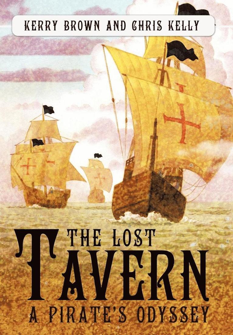 Kerry Brown, Chris Kelly - Lost Tavern, Inbunden