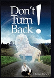 Don't Turn Back! 1