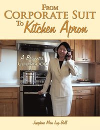 bokomslag From Corporate Suit To Kitchen Apron