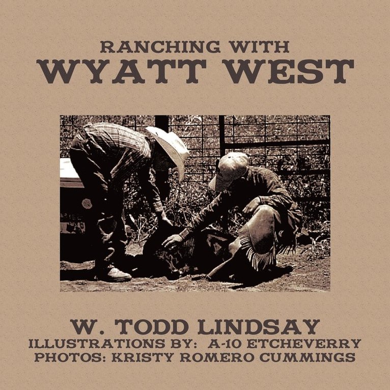 Ranching with Wyatt West 1