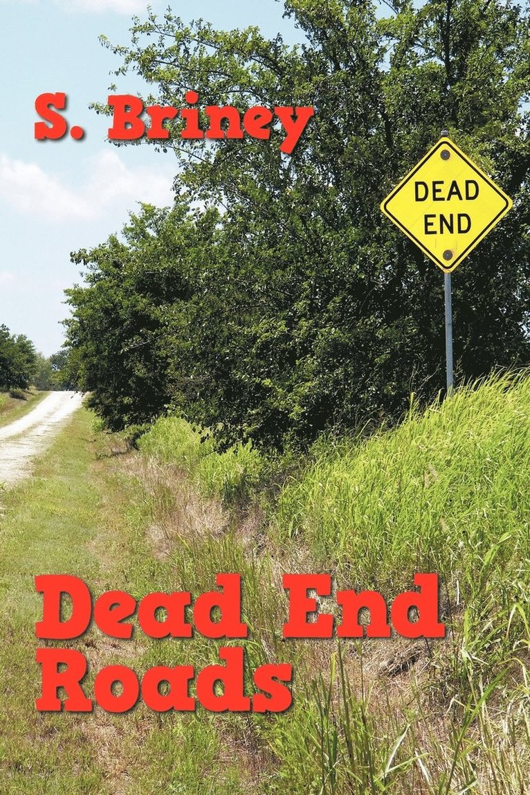 Dead End Roads 1