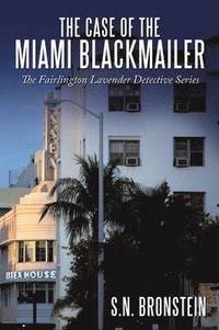 bokomslag The Case of the Miami Blackmailer