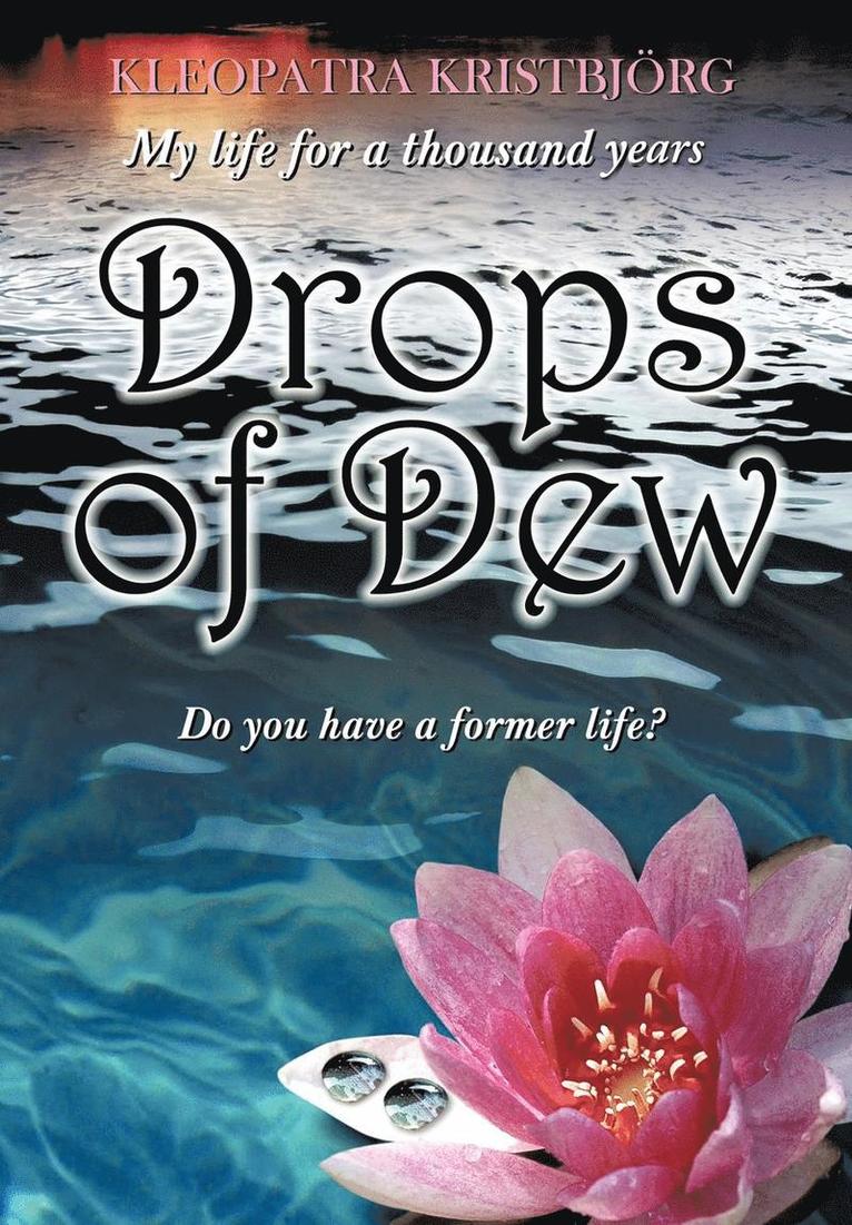 Kleopatra Kristbjorg, Kleopatra Kristbjrg - Drops of Dew, Inbunden