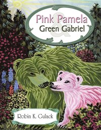 bokomslag Pink Pamela and Green Gabriel