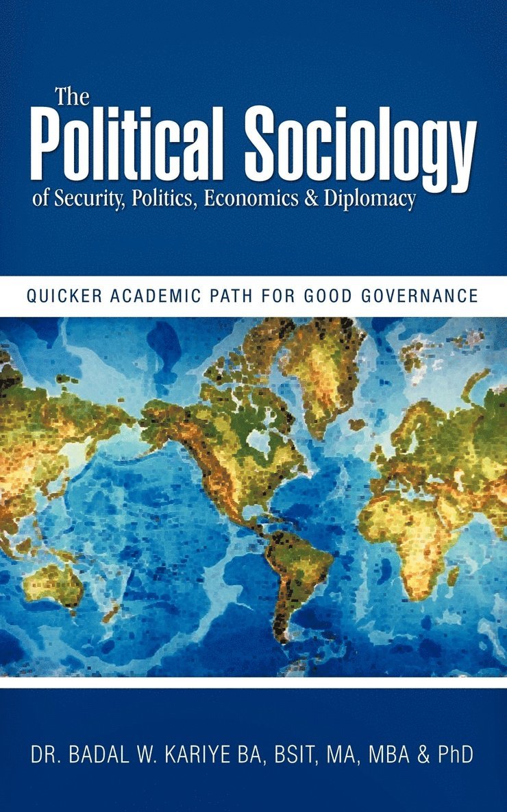The Political Sociology of Security, Politics, Economics & Diplomacy 1