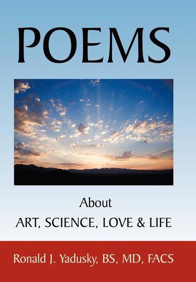 bokomslag POEMS About ART, SCIENCE, LOVE & LIFE