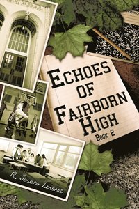 bokomslag Echoes of Fairborn High