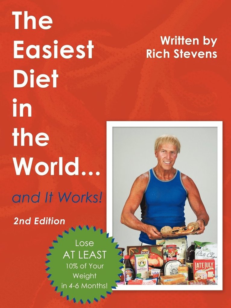 The Easiest Diet in the World...and It Works! 1