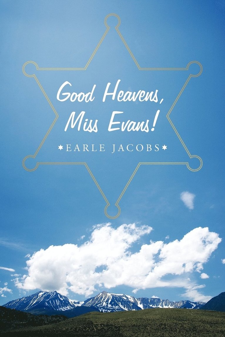 Good Heavens, Miss Evans! 1