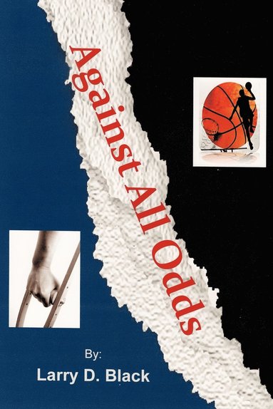 Larry Black - Against All Odds, Häftad