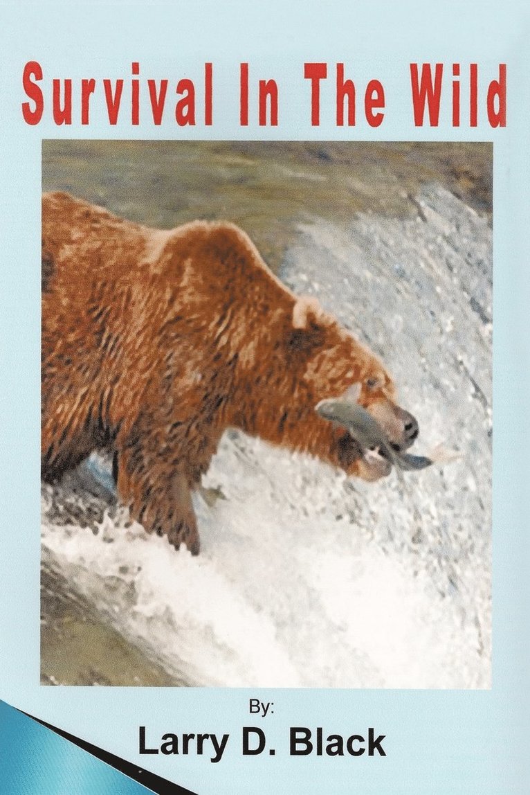 Larry Black - Survival in the Wild, Häftad