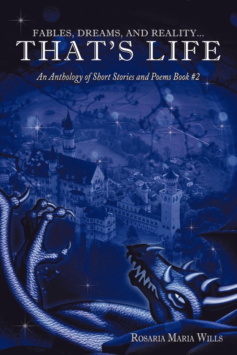Fables, Dreams, and Reality...That's Life 1