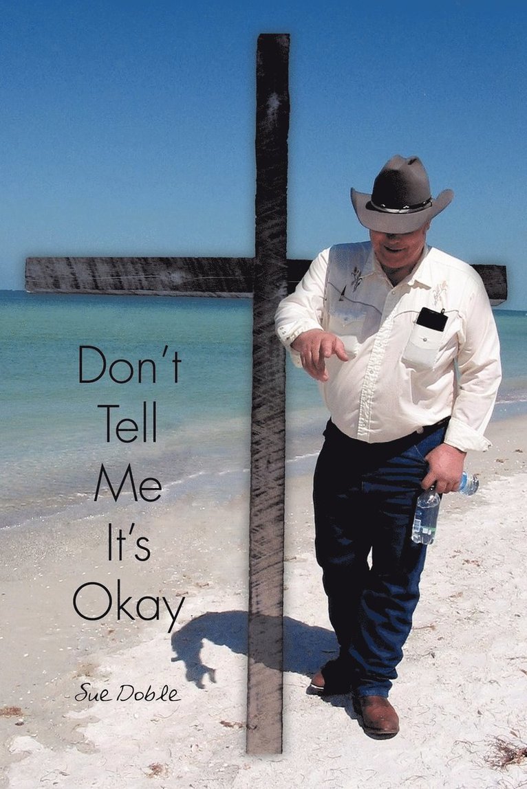 Don't Tell Me It's Okay 1