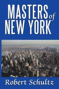 bokomslag Masters of New York