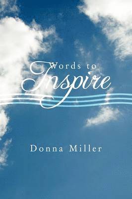 Donna Miller - Words to Inspire, Häftad