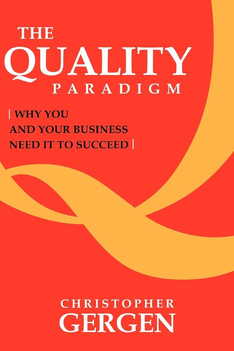 The Quality Paradigm 1