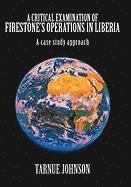 Critical Examination of Firestone's Operations in Liberia