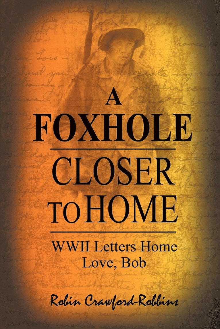 A Foxhole Closer to Home 1