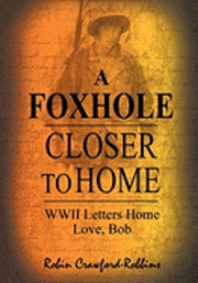 A Foxhole Closer to Home 1