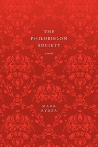 bokomslag The Philobiblon Society