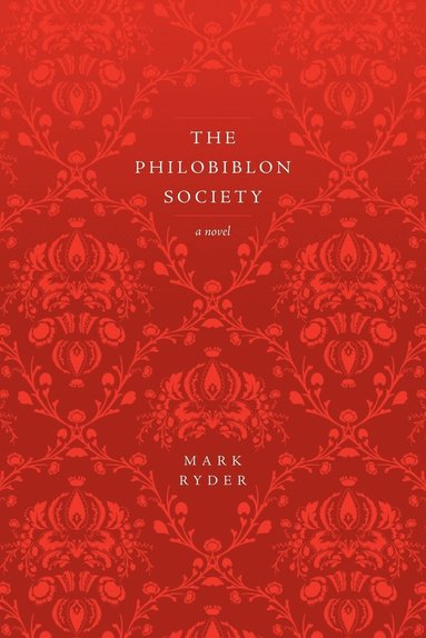 bokomslag The Philobiblon Society