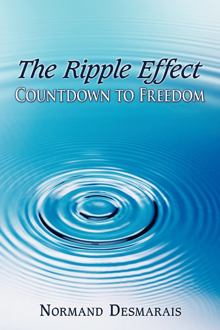 The Ripple Effect 1