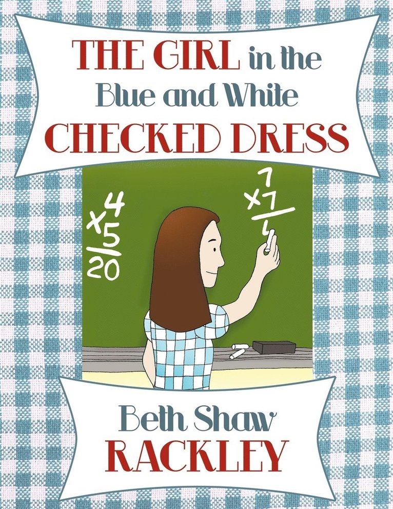 The Girl in the Blue and White Checked Dress 1