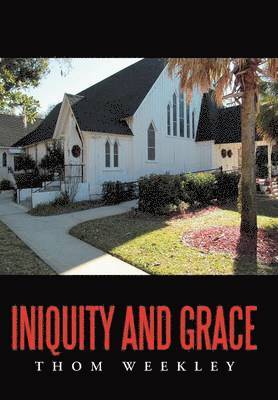 bokomslag Iniquity and Grace