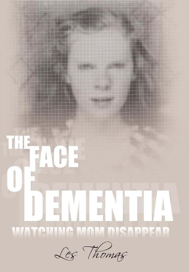 The Face of Dementia 1